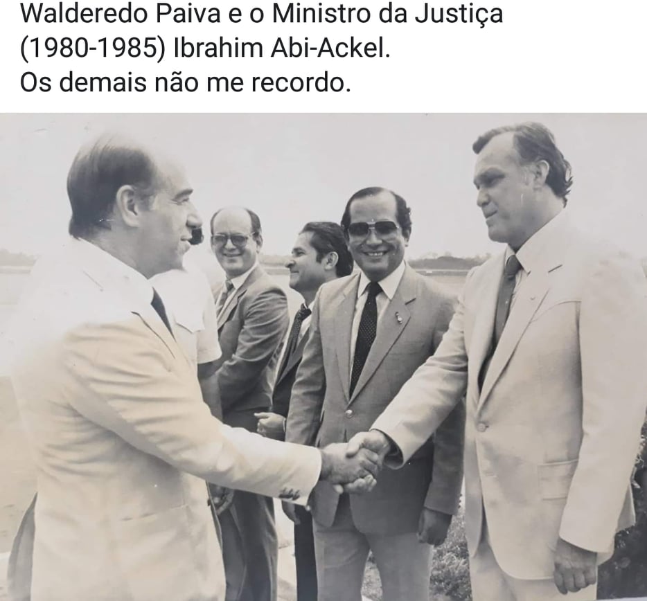 Ministro da Justiça Ibrahim Abi-Ackel e Walderedo Paiva Ministro da Justiça Ibrahim Abi-Ackel e Walderedo Paiva